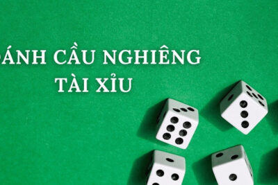 Cách đánh cầu nghiêng tài xỉu chuẩn chuyên gia cho tân thủ